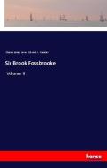Sir Brook Fossbrooke di Charles James Lever, Edward J. Wheeler edito da hansebooks