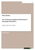 Die Verlustnutzungsbeschränkung bei Kapitalgesellschaften di Ömür Altunbey edito da GRIN Verlag