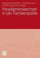 Paradigmenwechsel in der Familienpolitik edito da VS Verlag für Sozialw.