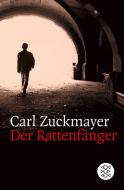 Der Rattenfänger di Carl Zuckmayer edito da FISCHER Taschenbuch