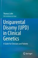 Uniparental Disomy (UPD) in Clinical Genetics di Thomas Liehr edito da Springer Berlin Heidelberg