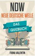 Die Neue Deutsche Welle di Fiona Valentin edito da Books on Demand
