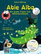 Abie Alba - Der große Traum vom Weihnachtsbaum di Katrin Bühring edito da Books on Demand