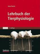 Lehrbuch Der Tierphysiologie di Heinz Penzlin edito da Spektrum Akademischer Verlag