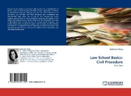 Law School Basics: Civil Procedure di Katherine Pang edito da LAP Lambert Academic Publishing