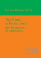 The Mental as Fundamental edito da Gruyter, Walter de GmbH