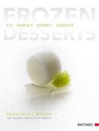 Frozen Desserts di Francisco J. Migoya edito da Matthaes Verlag