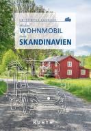KUNTH Mit dem Wohnmobil durch Skandinavien di Christa Pöppelmann edito da Kunth GmbH & Co. KG