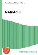 Maniac III edito da BOOK ON DEMAND LTD