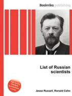 List Of Russian Scientists edito da Book On Demand Ltd.