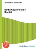 Mifflin County School District edito da Book On Demand Ltd.