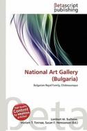 National Art Gallery (Bulgaria) edito da Betascript Publishing