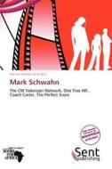 Mark Schwahn edito da Cede Publishing