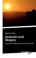 Andacht Und Skepsis edito da Vindobona Verlag