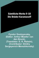 Sämtliche Werke 9-10 di Fyodor Dostoyevsky edito da Alpha Editions