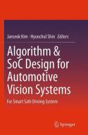 Algorithm & SoC Design for Automotive Vision Systems edito da Springer Netherlands