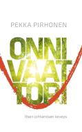 Onnivaattori di Pekka Pirhonen edito da Books on Demand