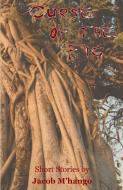 Curse of the Fig di Jacob M'Hango edito da Gadsden Publishers