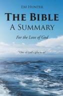 The Bible di Em Hunter edito da Page Publishing, Inc.