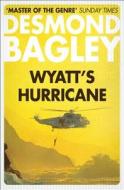 Wyatt's Hurricane di Desmond Bagley edito da HarperCollins Publishers
