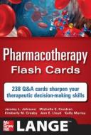 Pharmacotherapy Flash Cards di Jeremy Johnson, Michelle Condren, Kimberly Crosby, Ann Lloyd, Kelly Murray edito da McGraw-Hill Education - Europe