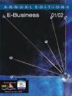 Annual Editions: E-Business 01/02 di Robert W. Price edito da DUSHKIN PUB