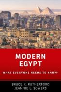 Modern Egypt di Bruce K. Rutherford, Jeannie Sowers edito da Oxford University Press