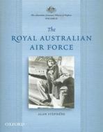 The Australian Centenary History Of Defence di Alan Stephens edito da Oxford University Press Australia