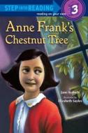 Anne Frank's Chestnut Tree di Jane Kohuth edito da Random House Books for Young Readers
