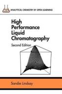 High Perform Liquid Chromatography 2e di Lindsay, Barnes edito da John Wiley & Sons