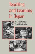 Teaching and Learning in Japan edito da Cambridge University Press