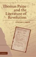 Thomas Paine and the Literature of Revolution di Edward Larkin edito da Cambridge University Press