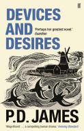 Devices and Desires di P. D. James edito da Faber & Faber