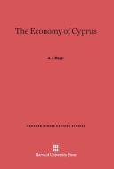The Economy of Cyprus di A. J. Meyer edito da Harvard University Press