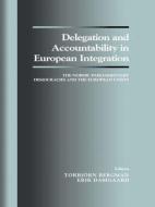 Delegation and Accountability in European Integration di Torbjorn Bergman edito da Routledge
