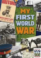 My First World War edito da Hachette Children's Books