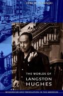 The Worlds of Langston Hughes di Vera M. Kutzinski edito da Cornell University Press