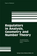 Regulators in Analysis, Geometry and Number Theory di Alexander Reznikov, A. Reznikov, N. Schappacher edito da Birkhäuser Boston