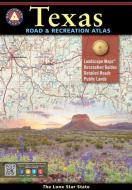 Texas Road & Recreation Atlas di Benchmark Maps &. Atlases edito da BENCHMARK MAPS