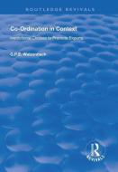 Co-ordination In Context di G.P.E. Walzenbach edito da Taylor & Francis Ltd