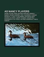 AS Nancy players di Source Wikipedia edito da Books LLC, Reference Series