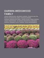 Darwin-Wedgwood family di Books Llc edito da Books LLC, Reference Series