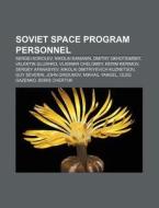 Soviet Space Program Personnel: Sergey K di Books Llc edito da Books LLC, Wiki Series