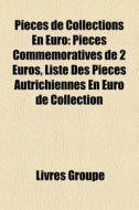 Pi Ces De Collections En Euro: Pi Ces Co di Livres Groupe edito da Books LLC, Wiki Series