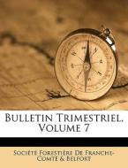 Bulletin Trimestriel, Volume 7 edito da Nabu Press