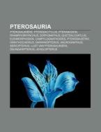 Pterosauria: Pterosauri Rs, Pterodactylu di Bron Wikipedia edito da Books LLC, Wiki Series