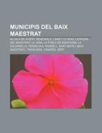 Municipis Del Baix Maestrat: Alcal De X di Font Wikipedia edito da Books LLC, Wiki Series