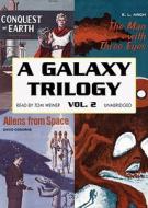 Galaxy Trilogy, a - Vol. 2 di David Osborne, E. L. Arch edito da Blackstone Audiobooks