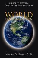 World Transformation di Jawara D. King edito da AuthorHouse