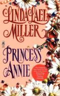 Princess Annie di Linda Lael Miller edito da Pocket Books